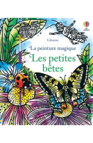 Les petites bêtes - la peinture magique