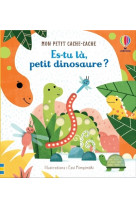 Es-tu là, petit dinosaure ? - mon petit cache-cache