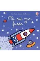 Où est ma fusée ? - les tout-doux usborne