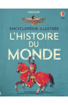 L'histoire du monde - encyclopédie illustrée