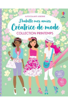 Créatrice de mode collection printemps - j'habille mes amies