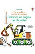 Camions et engins de chantier - ma première peinture magique