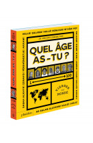 Quel age as-tu ?