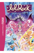 Lolirock 19 - la couronne d'ephédia