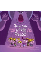 Tous avec le petit poucet !