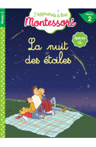 La nuit des étoiles, niveau 2 - j'apprends à lire montessori