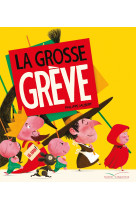 La grosse grève