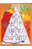 La belle et la bête aux larmes de diamants