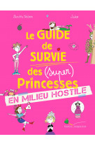 Le guide de survie des princesses