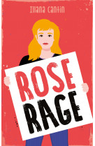 Rose rage