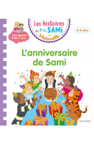 Les histoires de p'tit sami maternelle (3-5 ans) : l'anniversaire de sami