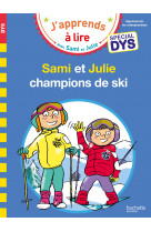 Sami et julie- spécial dys (dyslexie) sami et julie, champions de ski