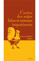 Contes des sages betes et animaux impertinents