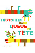 Histoires sans queue ni tête