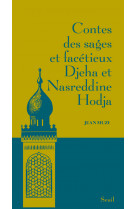 Contes des sages et facetieux djeha et nasreddine hodja