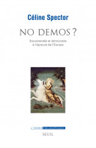 No demos ? - souverainete et democratie a l'epreuve de l'europe