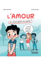 L'amour - tu veux qu'on en parle