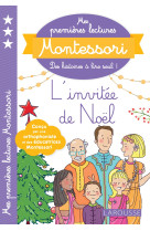 Mes premieres lectures montessori, l'invitee de noel