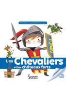 Les chevaliers et les chateaux forts