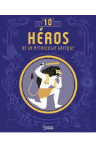 Les heros de la mythologie : top 10