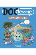 Mon doc dessine - la vie sur terre