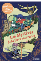 Les mysteres de la foret ensorcelee - enigmes et jeux