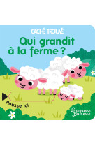 Qui grandit a la ferme ?