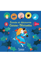 Ecoute et decouvre casse-noisette