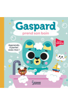 Gaspard prend son bain