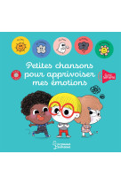 Petites chansons pour apprivoiser mes emotions