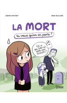 La mort - tu veux qu'on en parle