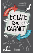 Eclate ton carnet !