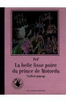 La belle lisse poire du prince de motordu