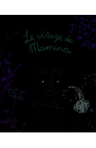 Le visage de mamina