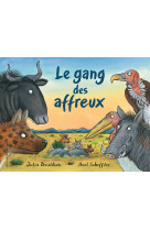 Le gang des affreux