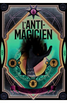 L'anti-magicien, 1