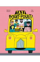 Taxi pouet-pouet !