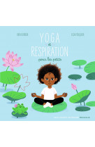 Yoga et respiration pour les petits