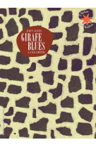 Girafe blues