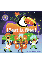 C'est la fête !