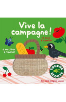 Vive la campagne !