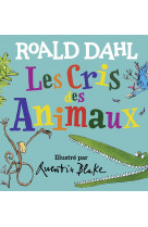 Les cris des animaux