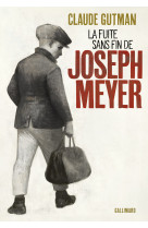 La fuite sans fin de joseph meyer