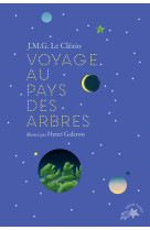 Voyage au pays des arbres (édition collector)