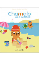 Chamalo va à la plage