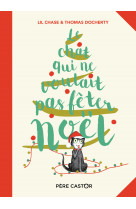 Le chat qui ne voulait pas fêter noël