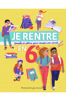 Je rentre en 6e