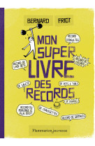 Mon super livre des records