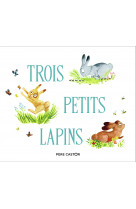 Trois petits lapins