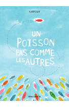 Un poisson pas comme les autres